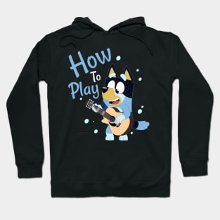 HOW TO PLAY Hoodie